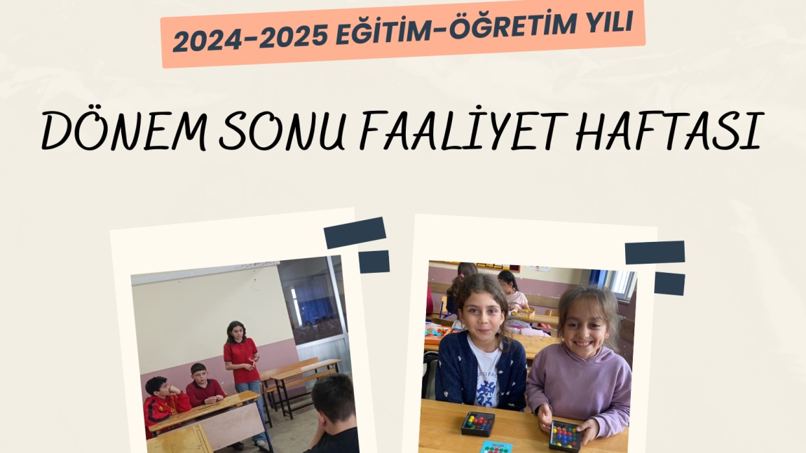 2024-2025 EĞİTİM-ÖĞRETİM YILI I. DÖNEM SONU FAALİYET HAFTASI AFİŞİMİZ